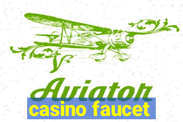 casino faucet