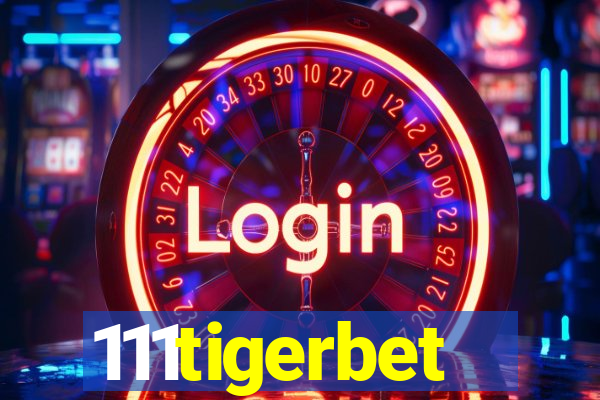 111tigerbet