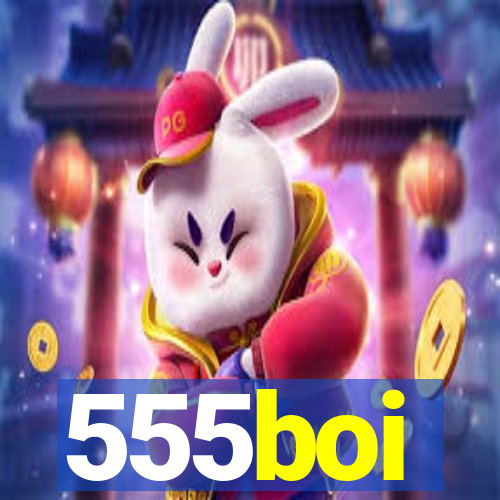 555boi