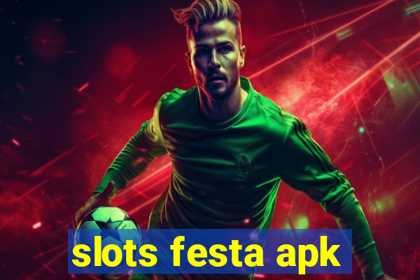 slots festa apk