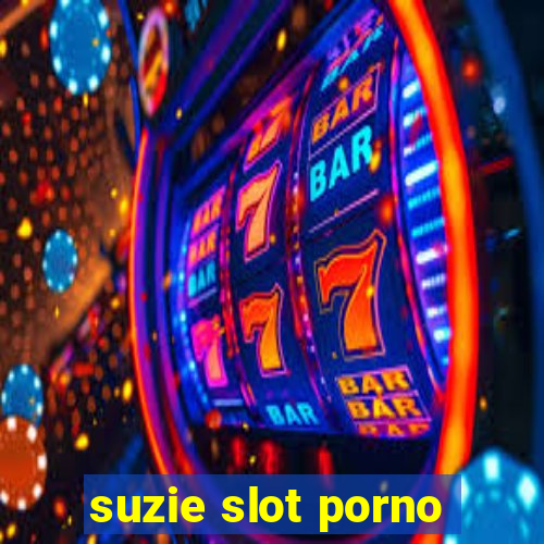 suzie slot porno