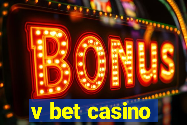 v bet casino