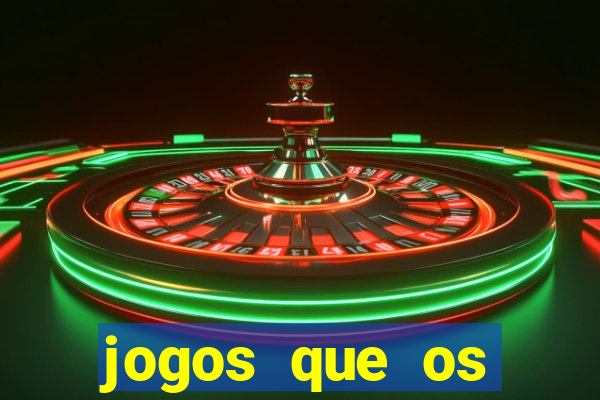 jogos que os famosos jogam para ganhar dinheiro