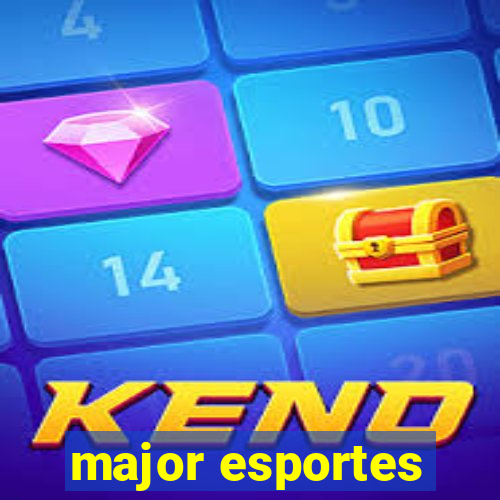 major esportes