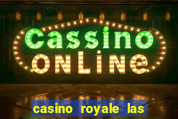 casino royale las vegas casino