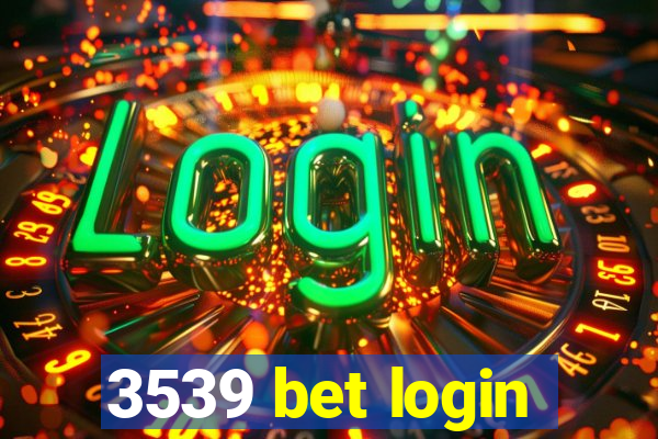 3539 bet login