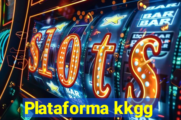 Plataforma kkgg