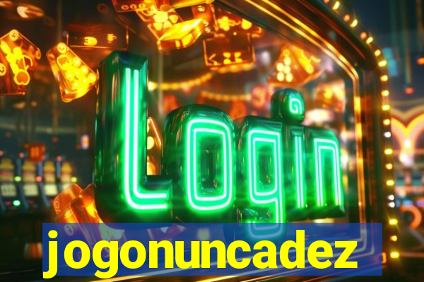 jogonuncadez