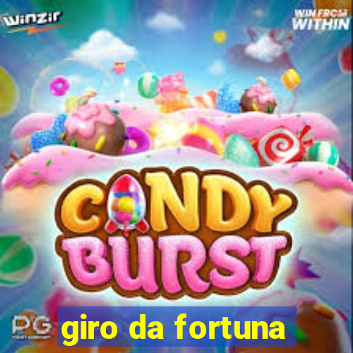 giro da fortuna