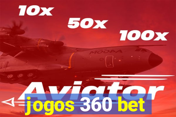 jogos 360 bet