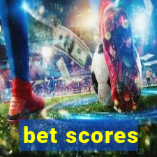 bet scores