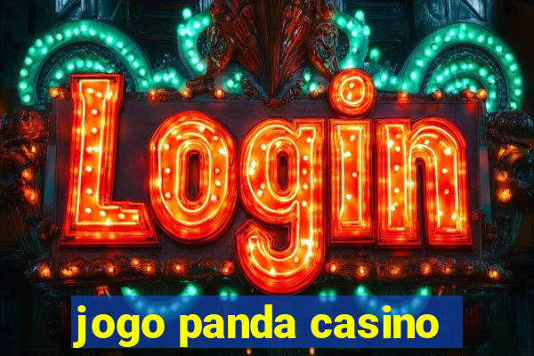 jogo panda casino