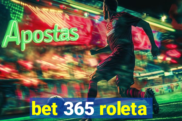 bet 365 roleta