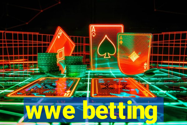 wwe betting