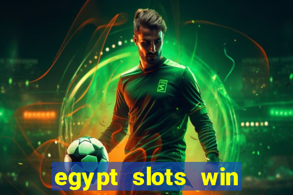 egypt slots win real money