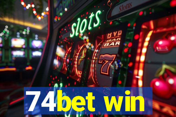 74bet win