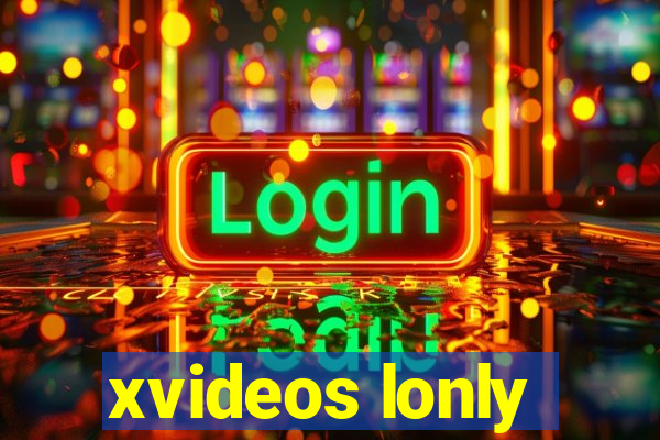 xvideos lonly