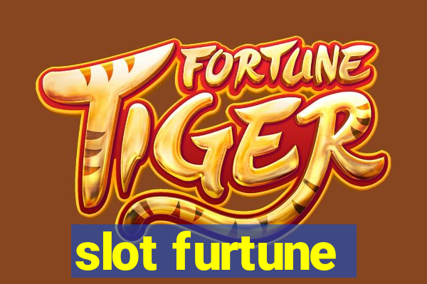 slot furtune