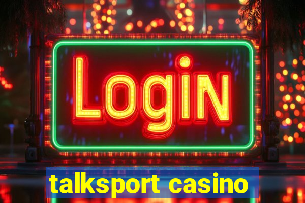 talksport casino