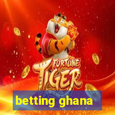 betting ghana