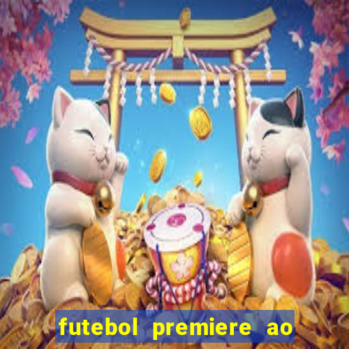 futebol premiere ao vivo gratis