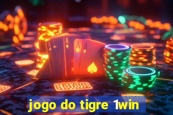 jogo do tigre 1win