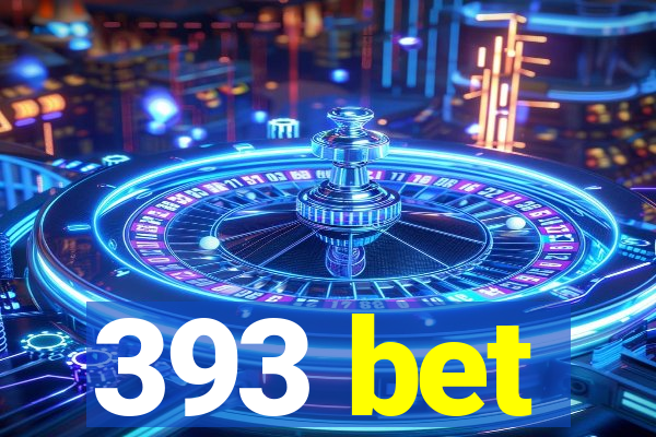 393 bet