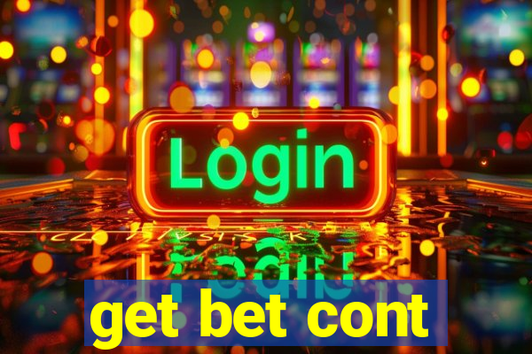 get bet cont