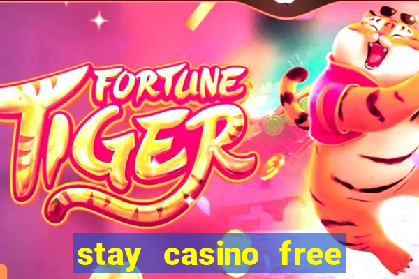 stay casino free spins 2021