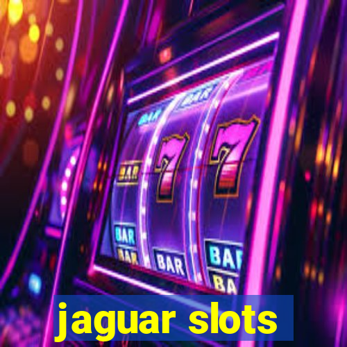 jaguar slots