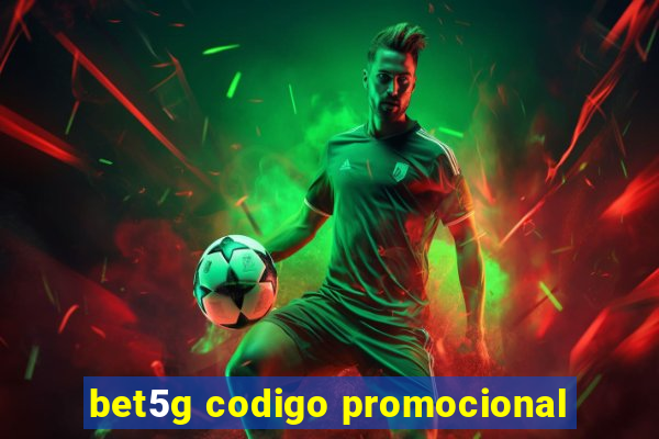 bet5g codigo promocional