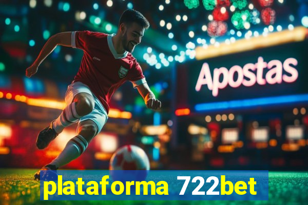 plataforma 722bet