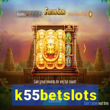 k55betslots