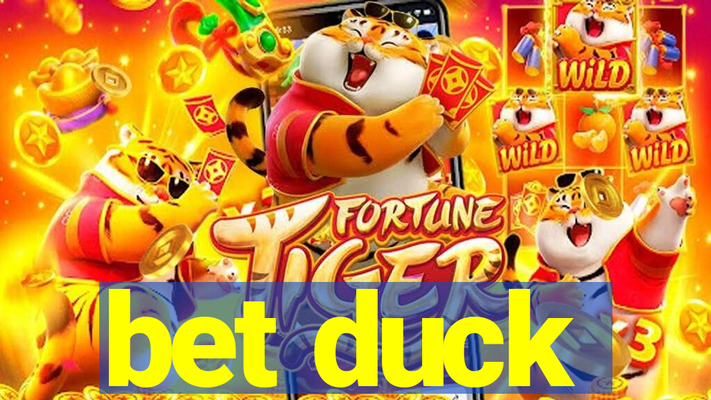 bet duck