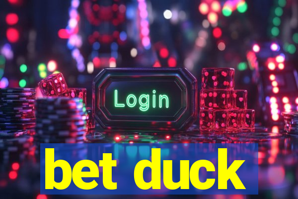 bet duck