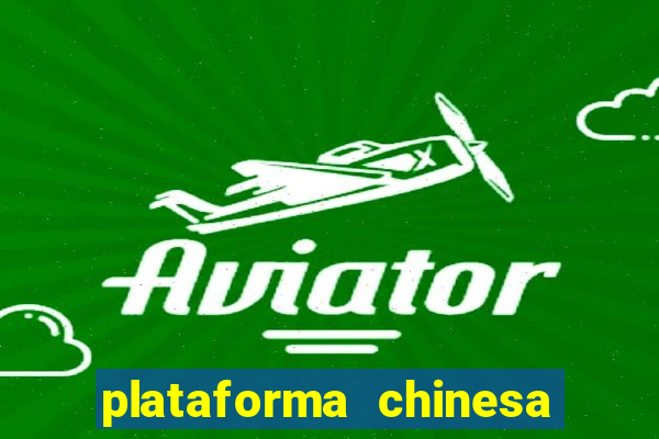 plataforma chinesa fortune tiger