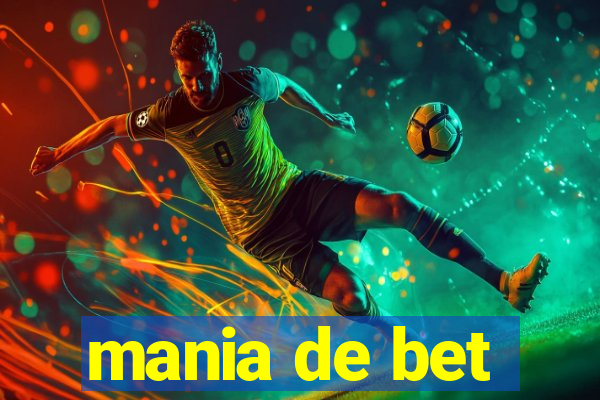 mania de bet