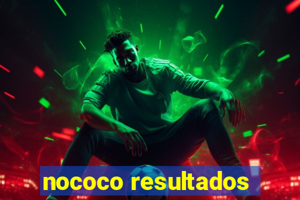 nococo resultados