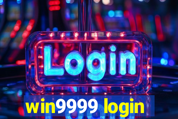 win9999 login