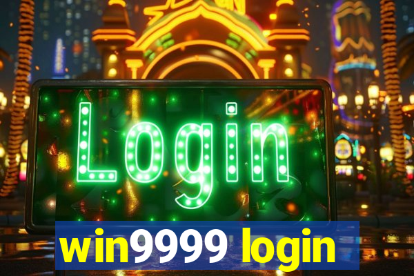 win9999 login