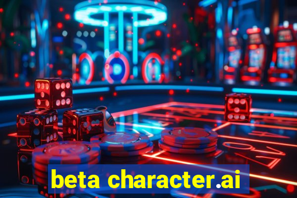 beta character.ai