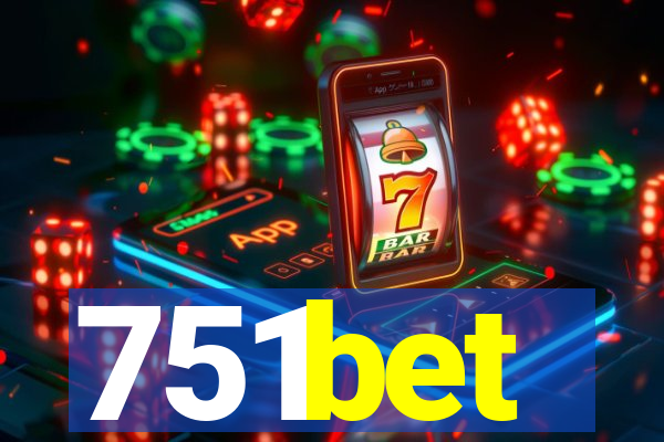 751bet