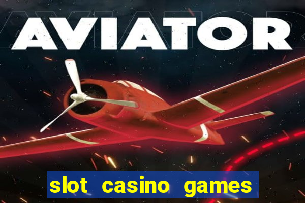 slot casino games for free