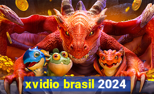 xvidio brasil 2024