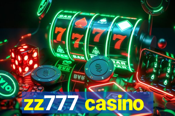 zz777 casino