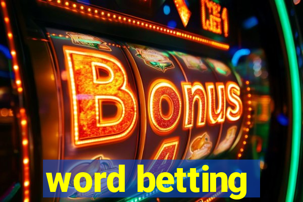 word betting