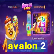 avalon 2