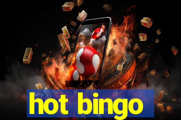 hot bingo