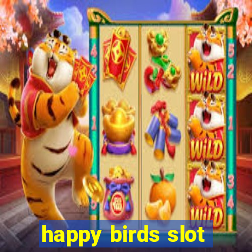 happy birds slot