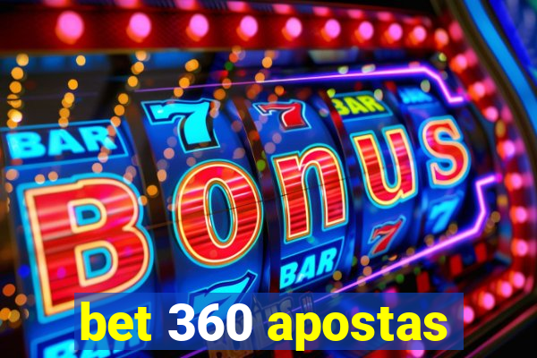 bet 360 apostas